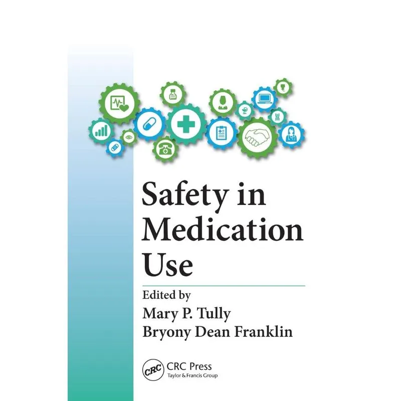 Safety in Medication Use