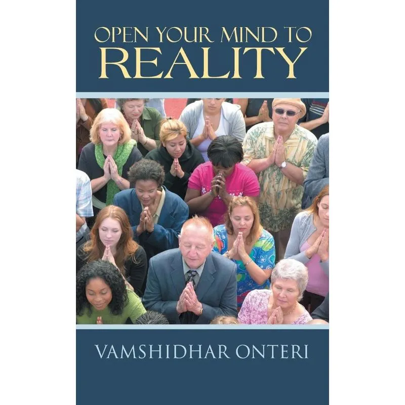 Open Your Mind to Reality
