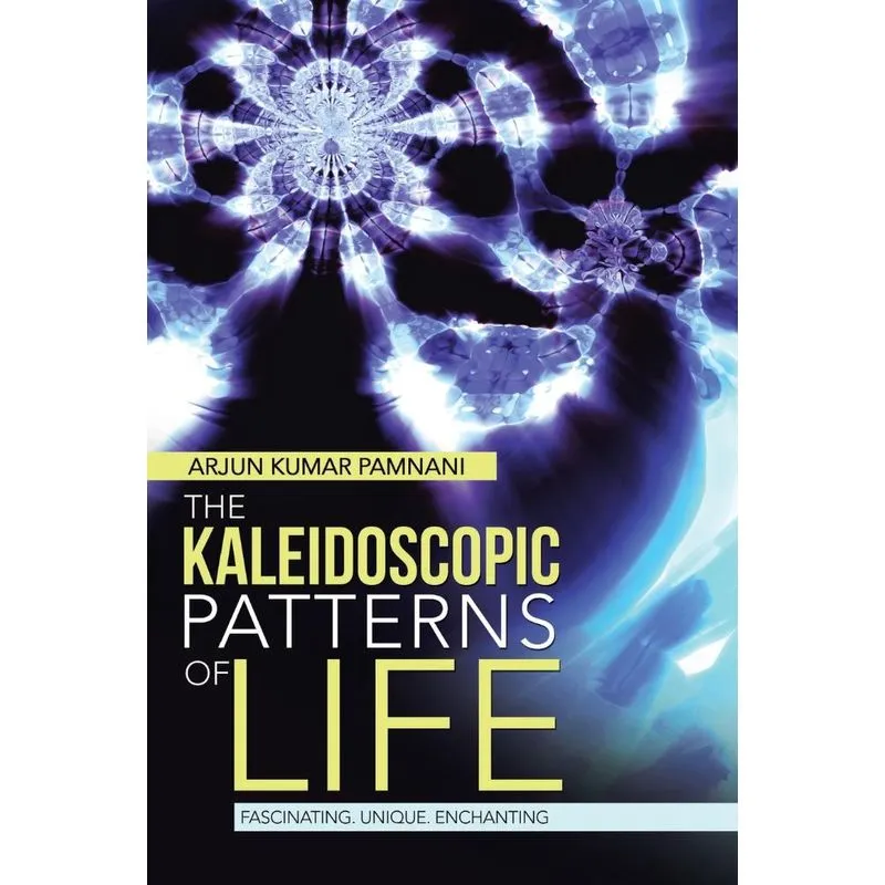 The Kaleidoscopic Patterns of Life