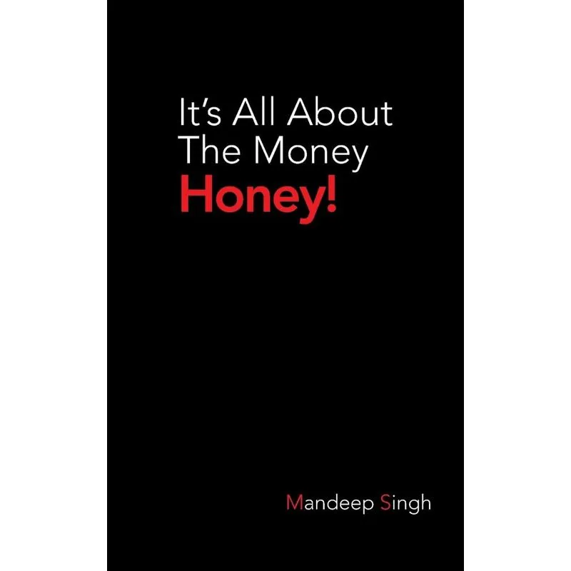 Its All about the Money Honey!
