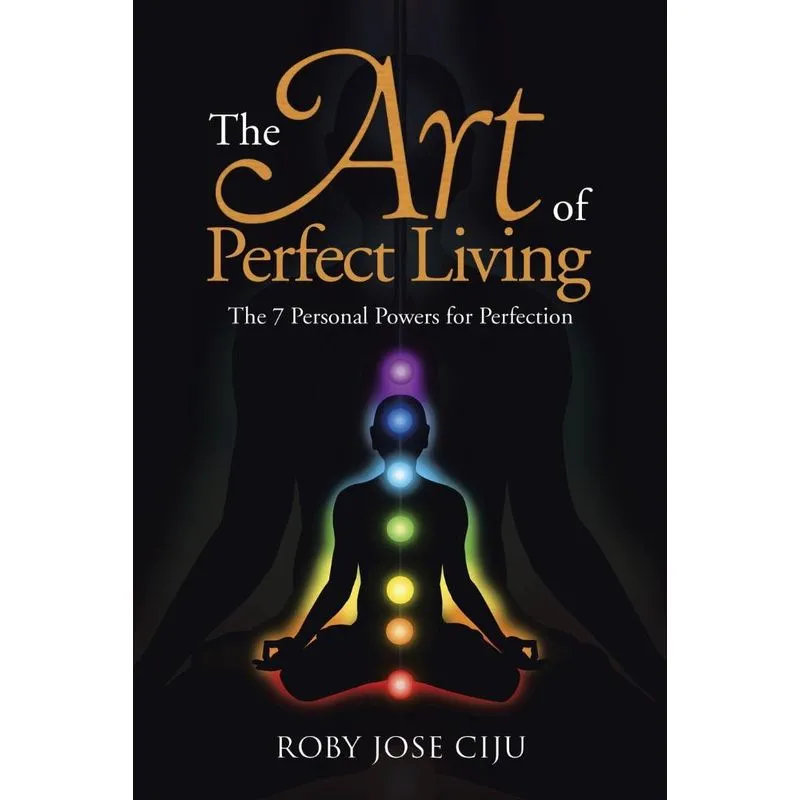 The Art of Perfect Living