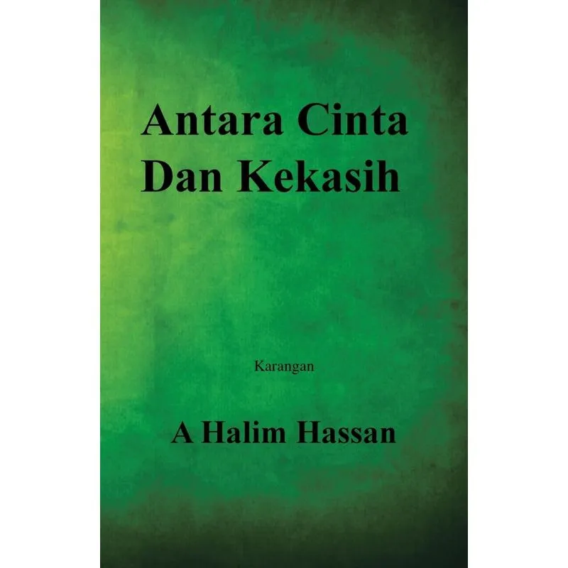Antara Cinta Dan Kekasih