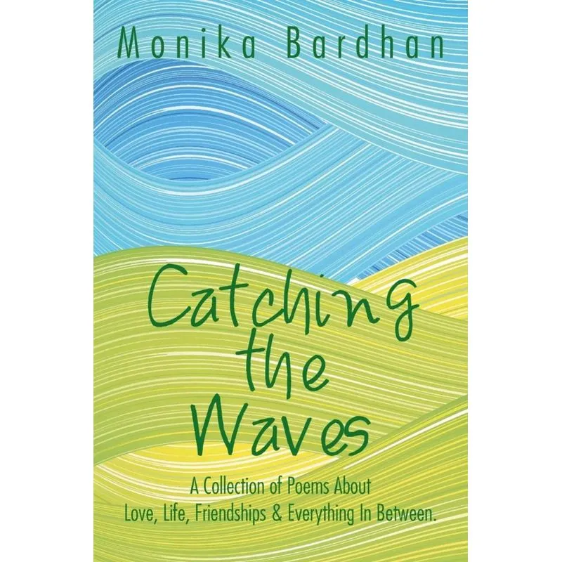 Catching the Waves