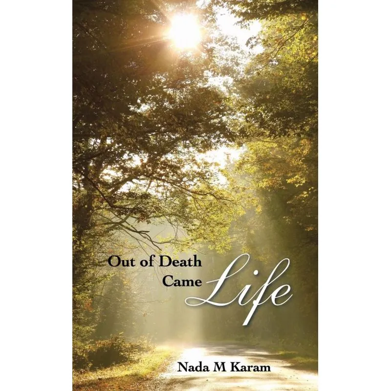 Out of Death Came Life
