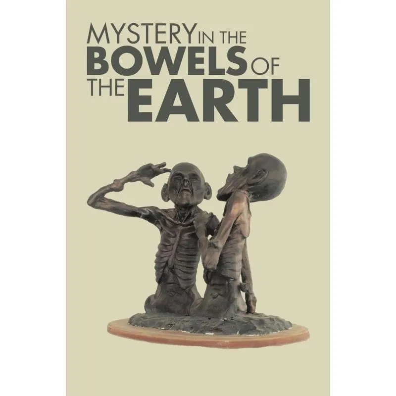 Mystery in the Bowels of the Earth