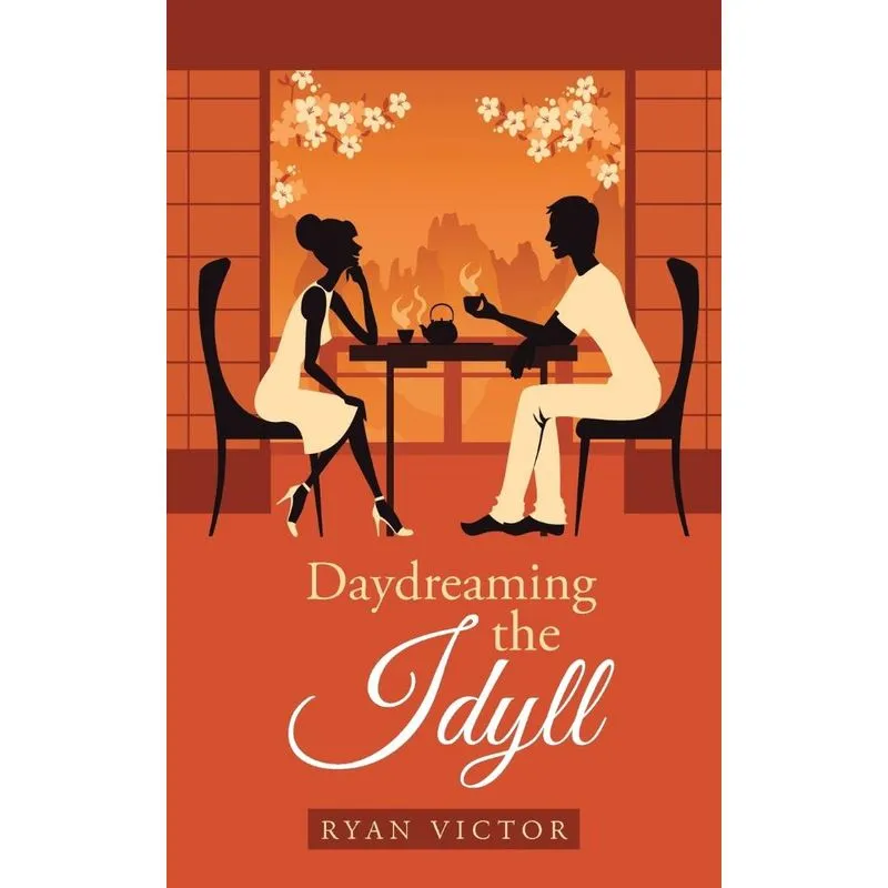 Daydreaming the Idyll