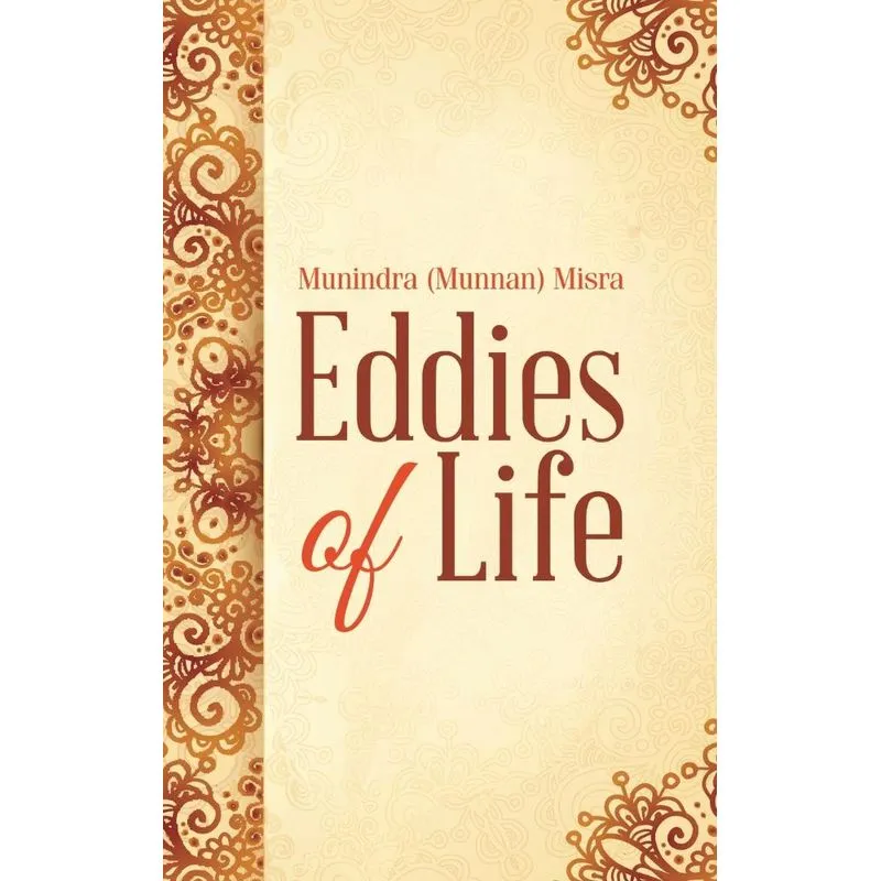 Eddies of Life