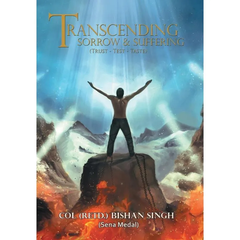 Transcending Sorrow and Suffering (Trust-Test-Taste)