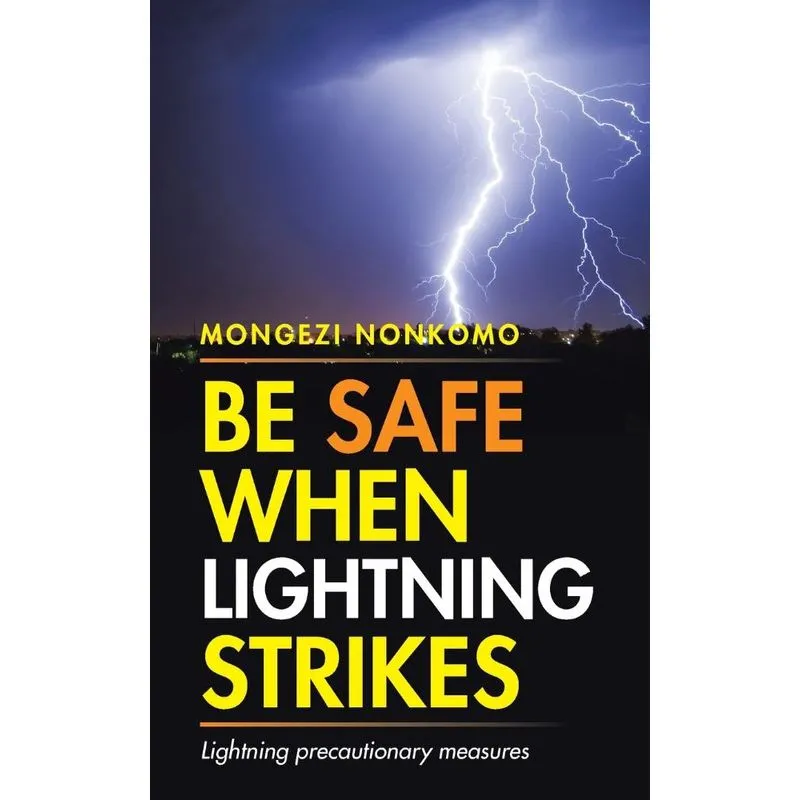 Be Safe When Lightning Strikes