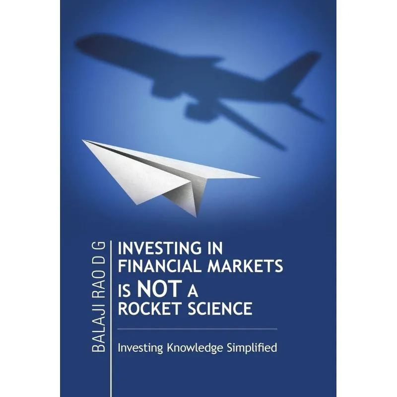 INVESTING IN FINANCIAL MARKETS IS NOT A ROCKET SCIENCE