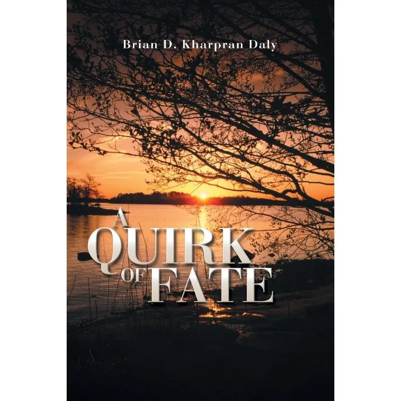 A QUIRK OF FATE