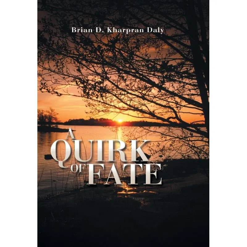 A QUIRK OF FATE