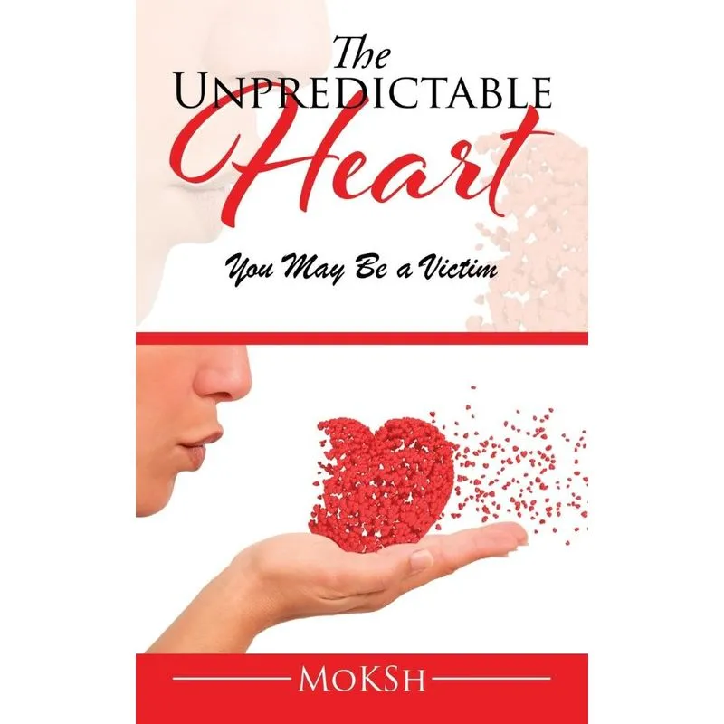 The Unpredictable Heart