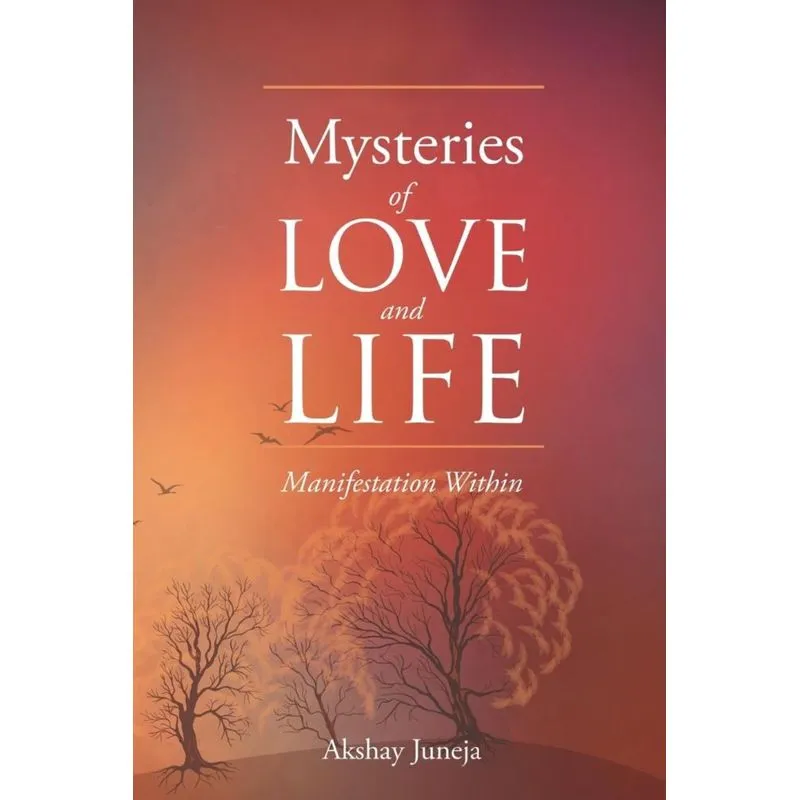 Mysteries of Love and Life