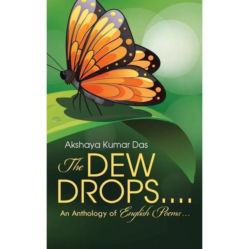 The Dew Drops . . . .