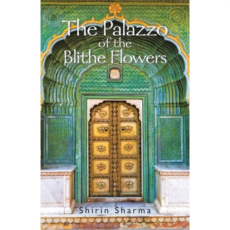 The Palazzo of the Blithe Flowers
