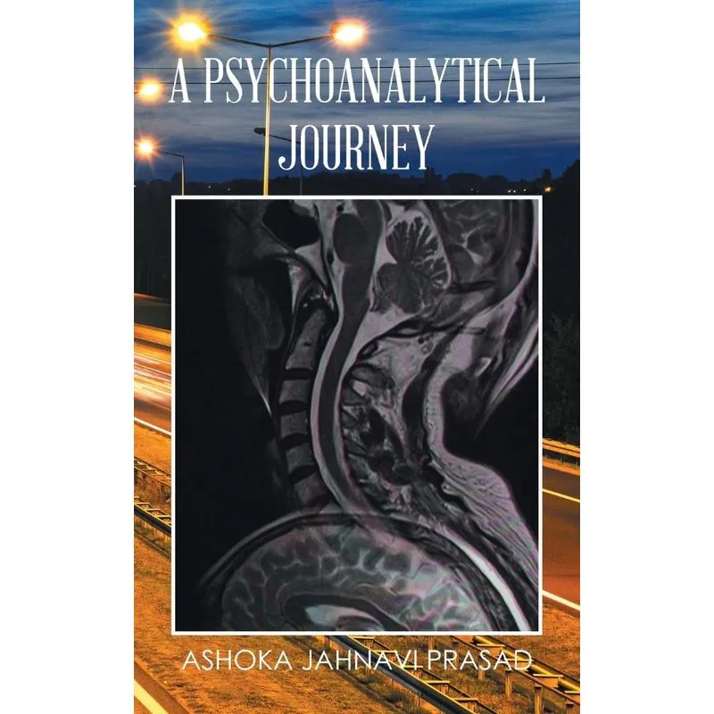 A PSYCHOANALYTICAL JOURNEY