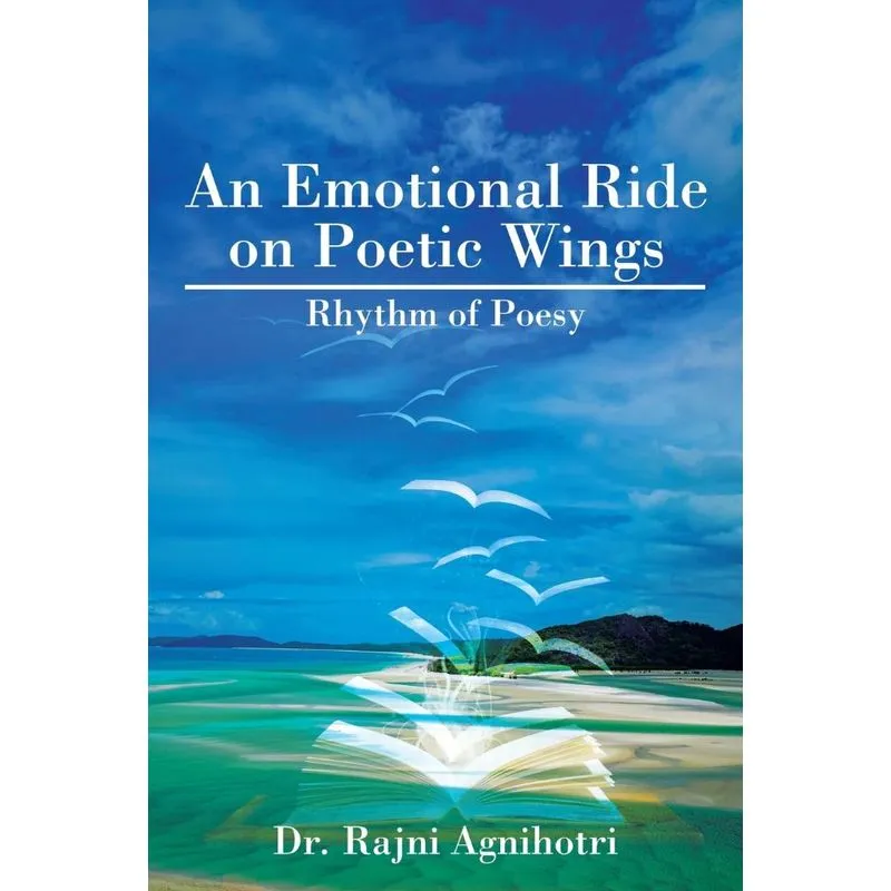 An Emotional Ride on Poetic Wings