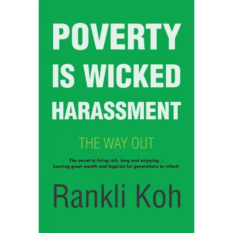 Poverty Is Wicked Harassment