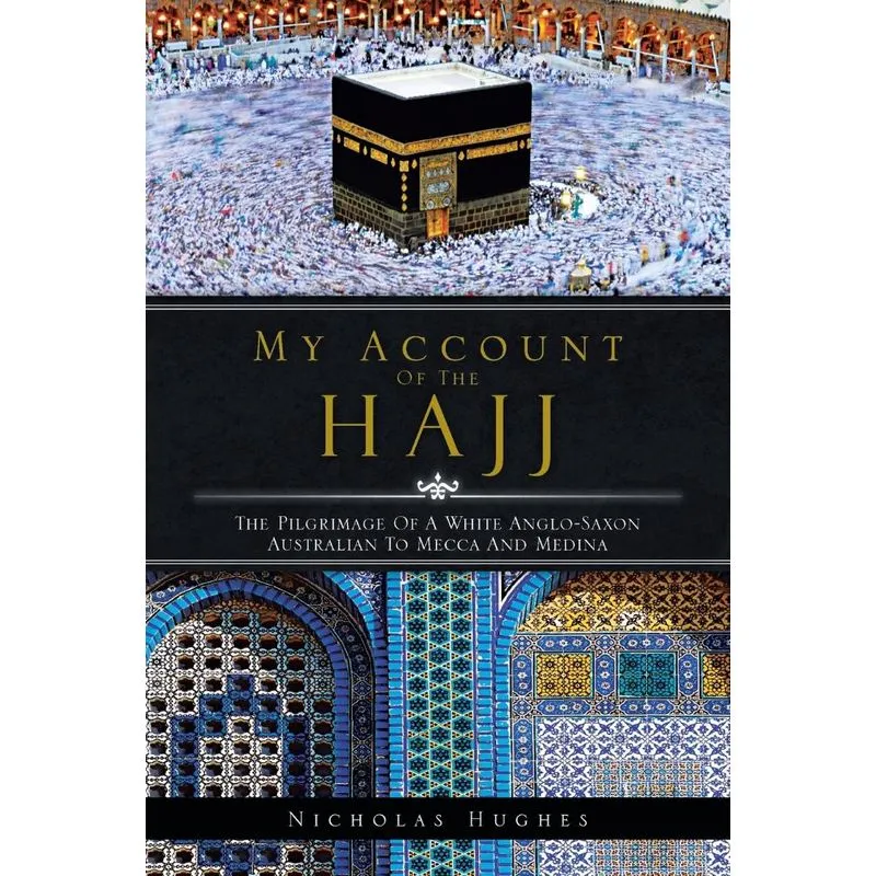 My Account of the Hajj