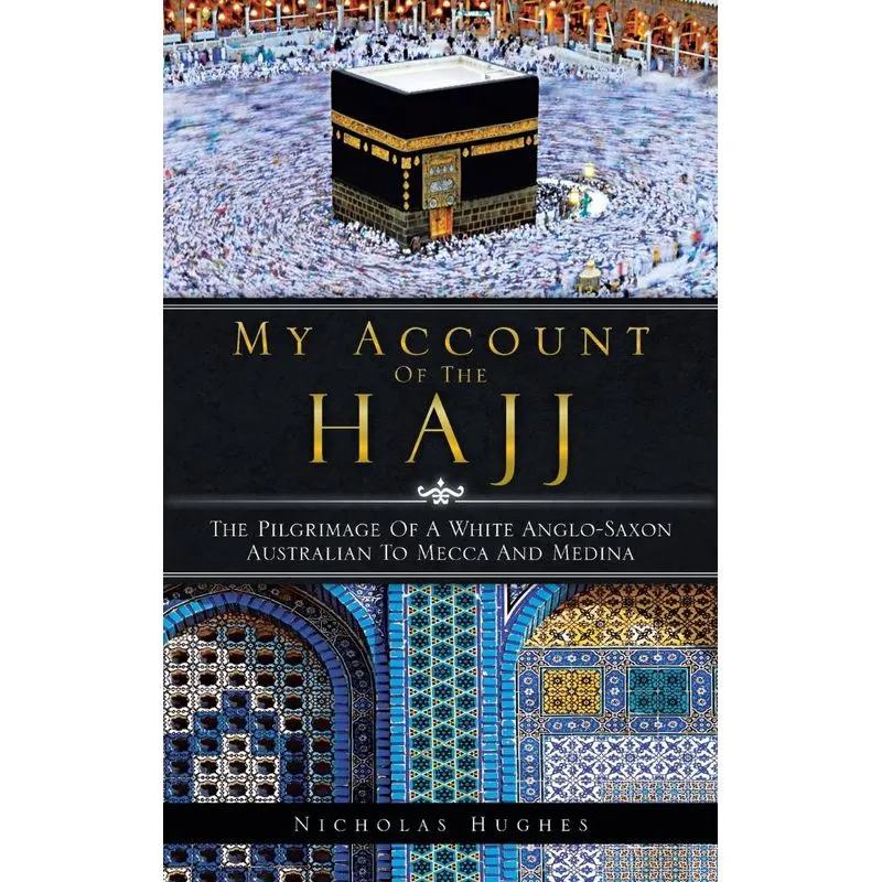 My Account of the Hajj