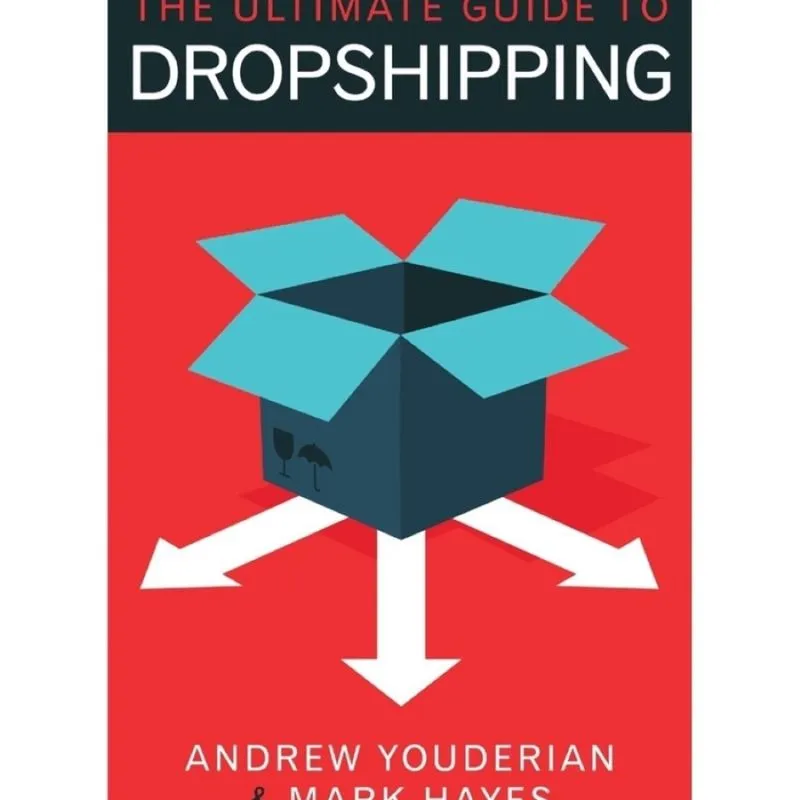 The Ultimate Guide to Dropshipping