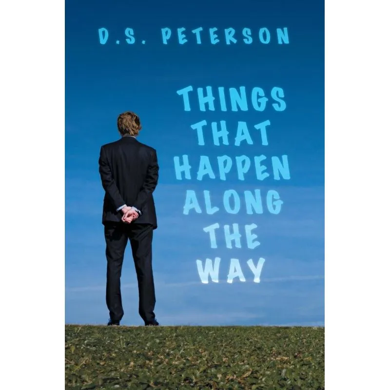 Things That Happen Along the Way