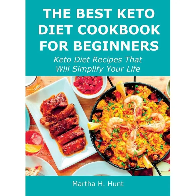 The Best Keto Diet Cookbook for Beginners