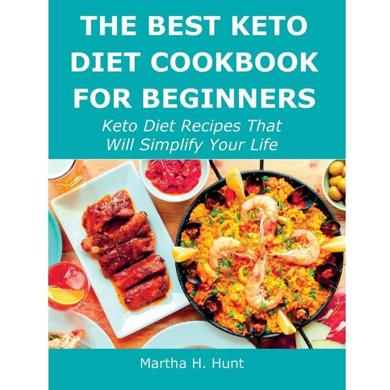 The Best Keto Diet Cookbook for Beginners