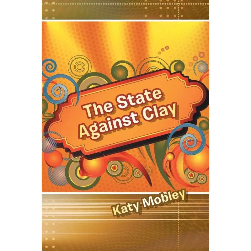 The State Against Clay