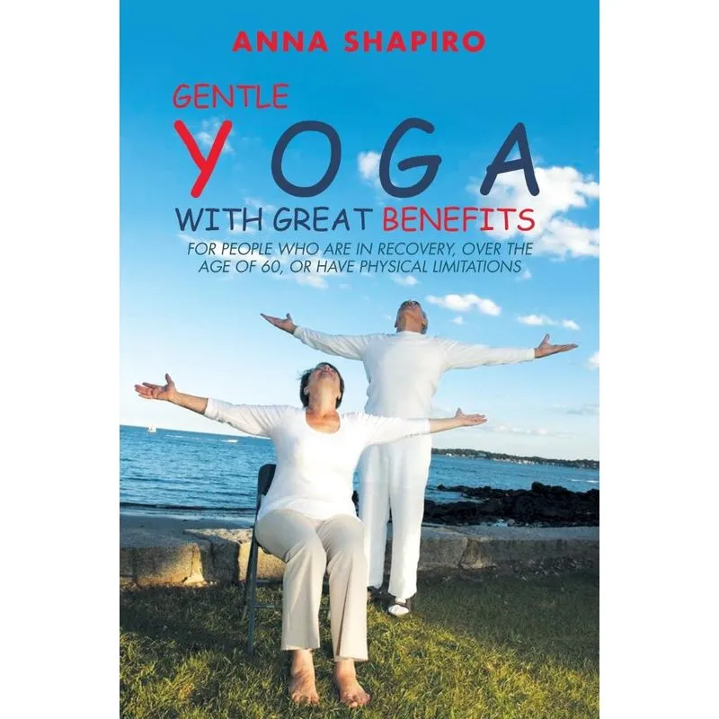 Gentle Yoga With Great Benefits