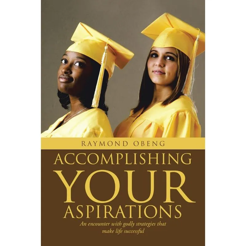 Accomplishing Your Aspirations