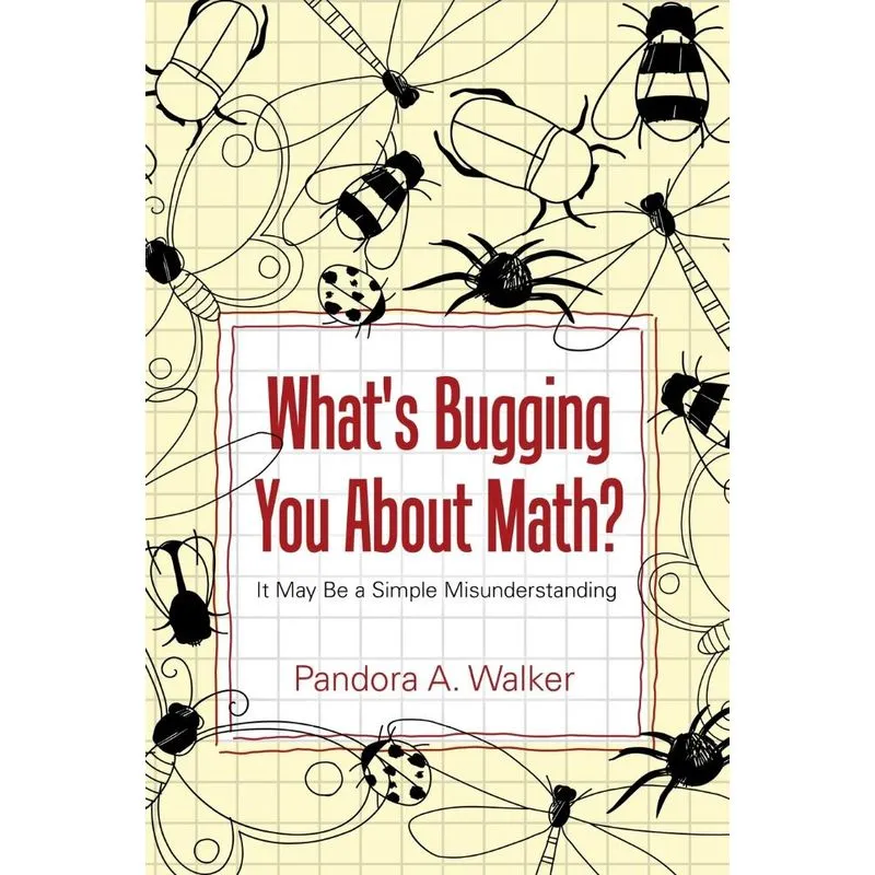 Whats Bugging You About Math?