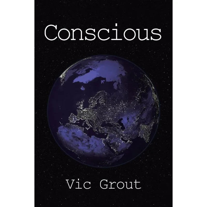 Conscious
