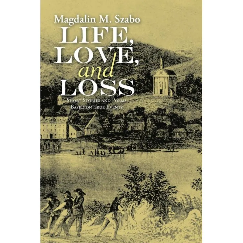 Life, Love, and Loss
