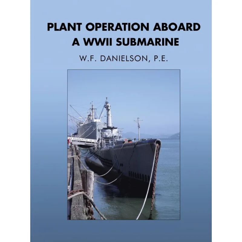 Plant Operation aboard a wwii Submarine