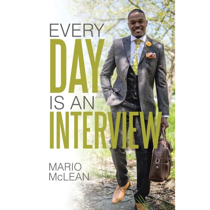 Every Day is an Interview