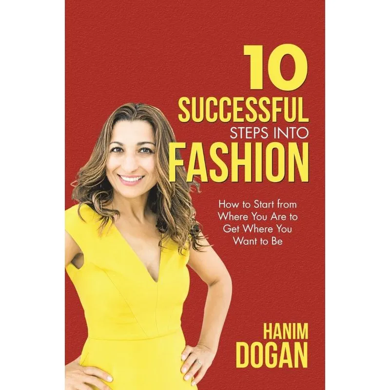 10 Successful Steps Into Fashion