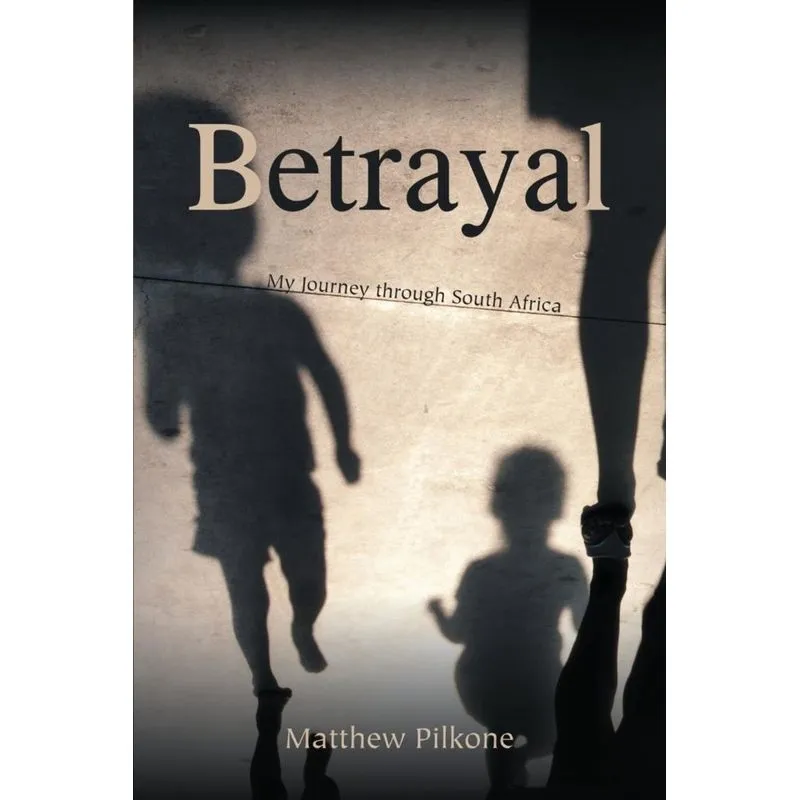 Betrayal
