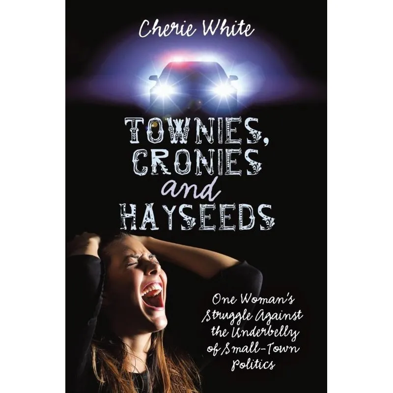 Townies, Cronies and Hayseeds