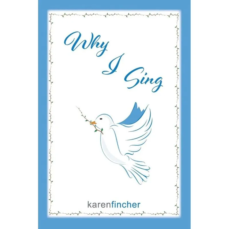 Why I Sing