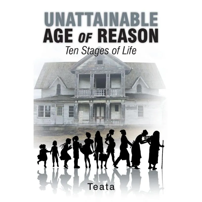 Unattainable Age of Reason