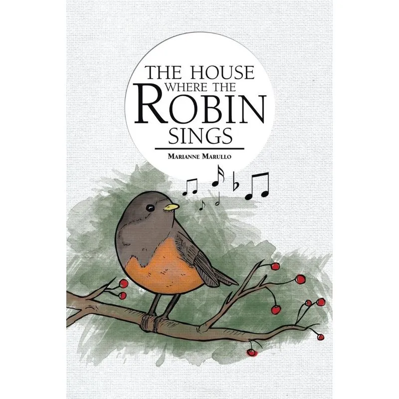 The House Where The Robin Sings
