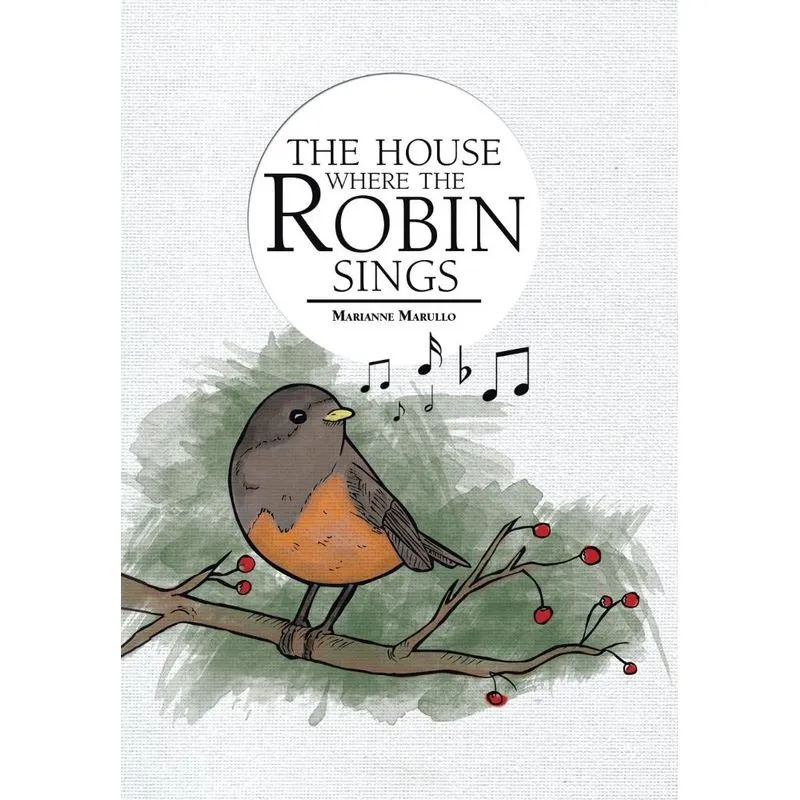 The House Where The Robin Sings