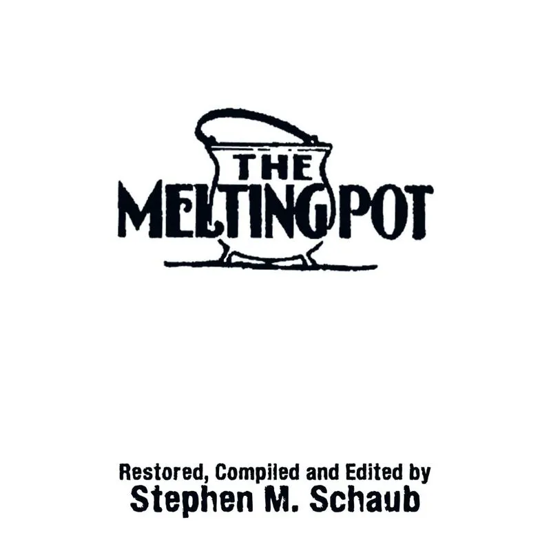 The Melting Pot