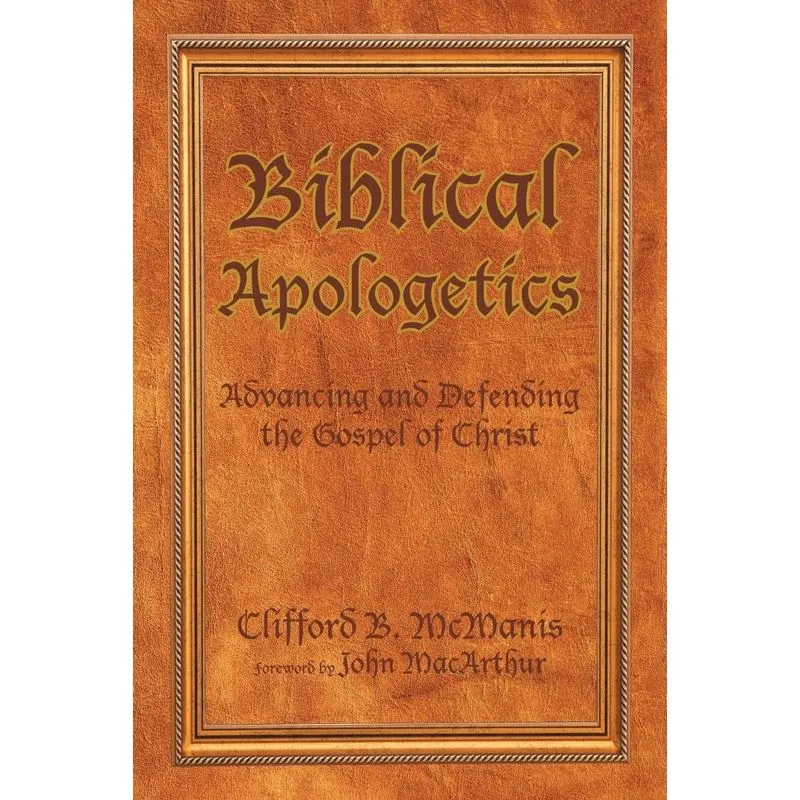 Biblical Apologetics