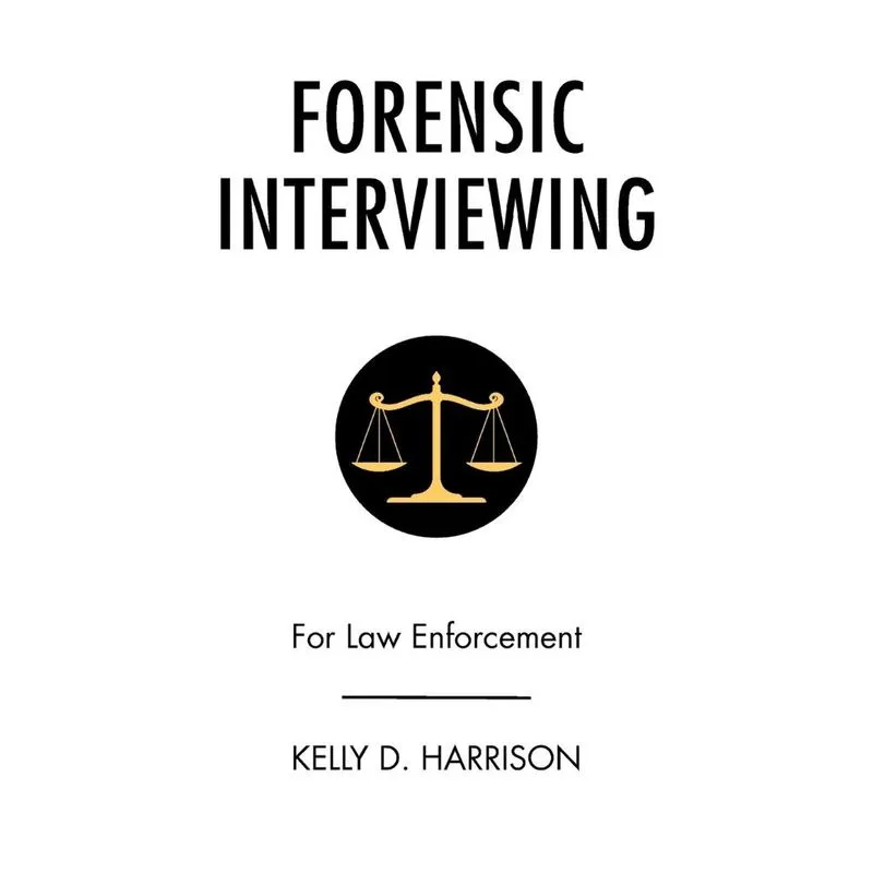 Forensic Interviewing
