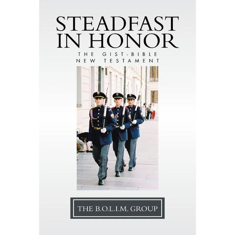 Steadfast in Honor