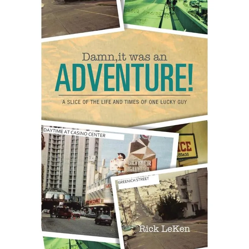 Damn, It Was an Adventure!