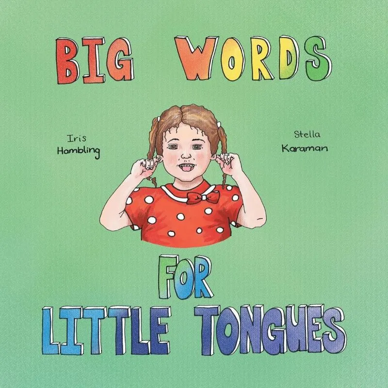 Big Words For Little Tongues